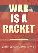 War Is a Racket: Original Edition