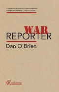 War Reporter - O'Brien Dan