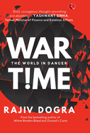 WAR TIME: The World in Danger