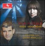 War to Peace: Prokofiev, Ferguson, Messiaen