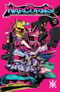 Warcorns: Combat Unicorns for Hire: Back to Basics
