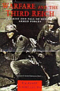 Warfare and the Third Reich: The Rise and Fall of Hitler's Armed Forces