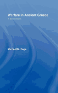 Warfare in Ancient Greece: A Sourcebook
