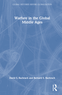 Warfare in the Global Middle Ages