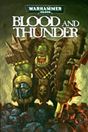 Warhammer 40,000: Blood and Thunder: Volume 2