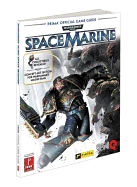 Warhammer 40,000: Space Marine: Prima's Official Game Guide
