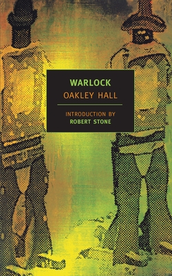 Warlock - Hall, Oakley, and Stone, Robert (Introduction by)