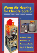 Warm Air Heating for Climate Control