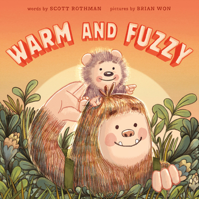 Warm and Fuzzy - Rothman, Scott