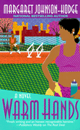 Warm Hands - Margaret Johnson-Hodge