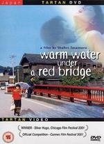 Warm Water Under A Red Bridge
