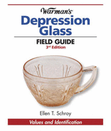 Warman's Depression Glass Field Guide: Values and Identification