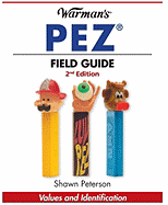 Warman's Pez Field Guide: Values and Identification