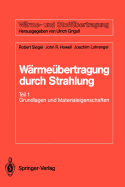 Warmeubertragung Durch Strahlung: Teil 1 Grundlagen Und Materialeigenschaften