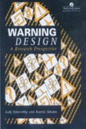 Warning Design: A Research Prospective - Edworthy, John (Editor)