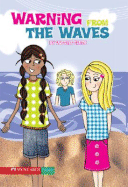 Warning from the Waves