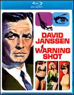 Warning Shot [Blu-ray] - Buzz Kulik