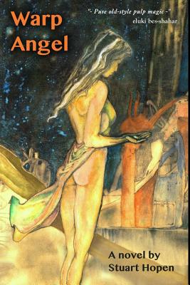 Warp Angel - Hopen, Stuart