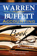 Warren Buffett Accounting Book: Reading Financial Statements for Value Investing