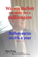 Warren Buffett Can Make You a Millionaire!: Buffett Earns 20.8% a Year