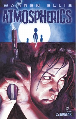 Warren Ellis' Atmospherics - Ellis, Warren