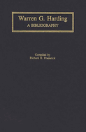 Warren G. Harding: A Bibliography