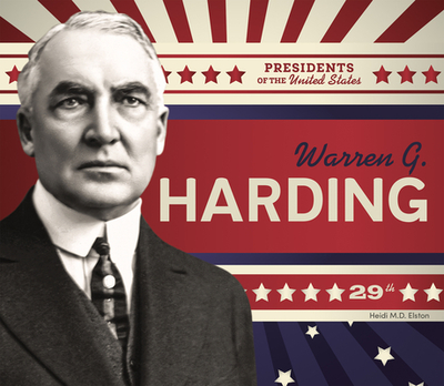 Warren G. Harding - Elston, Heidi M D