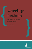 Warring Fictions: Left Populism and its Defining Myths