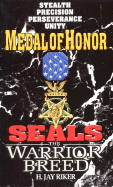 Warrior Breed Seals: Medal of Honor