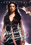Warrior Princess - Jones, Frewin
