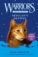 Warriors Super Edition: Skyclan's Destiny