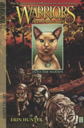 Warriors: Tigerstar and Sasha #1: Into the Woods