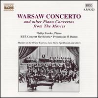 Warsaw Concerto - Philip Fowke (piano); RT� Concert Orchestra; Proinnsias � Duinn (conductor)