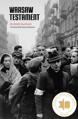 Warsaw Testament - Kassow, Samuel (Introduction by), and Auerbach, Rokhl