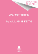 Warstrider - Keith, William H, Jr.