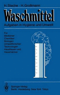 Waschmittel: Aufgaben in Hygiene Und Umwelt