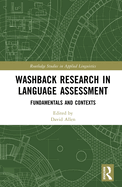 Washback Research in Language Assessment: Fundamentals and Contexts
