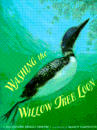 Washing the Willow Tree Loon