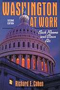 Washington at Work: Back Rooms and Clean Air- (Value Pack W/Mylab Search)