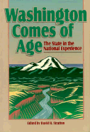 Washington Comes of Age: The State in the National Experience