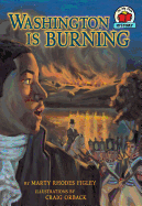 Washington Is Burning
