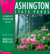 Washington State Parks: A Complete Recreation Guide