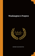 Washington's Prayers
