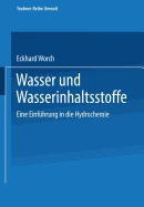 Wasser Und Wasserinhaltsstoffe: Eine Einfuhrung in Die Hydrochemie