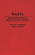 Wasta: The Hidden Force in Middle Eastern Society