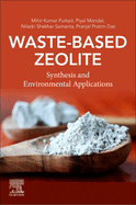 Waste-Based Zeolite: Synthesis and Environmental Applications