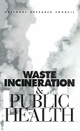 Waste Incineration and Public Health