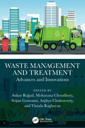 Waste Management and Treatment: Advances and Innovations
