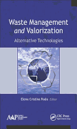 Waste Management and Valorization: Alternative Technologies