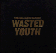 Wasted Youth